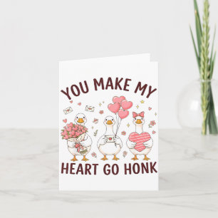Du bringst mein Herz dazu Honk Valentinsgans Prepp Karte