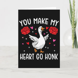 Du bringst mein Herz dazu, Honk zu sagen, Valentin Karte