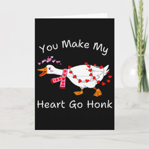 Du bringst mein Herz zum Honk Valentins-Gans-Herz Karte