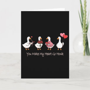 Du bringst mein Herz zum Honk Valentinsgans für Mä Karte