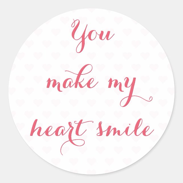 Du bringst meine Herz-Lächeln-Liebe Pink-Valentins Runder Aufkleber (Vorderseite)