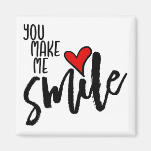 Du bringst mich zum Lächeln Magnet