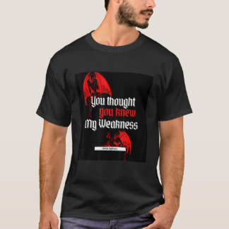 Du dachtest, du wüsstest Bescheid T-Shirt