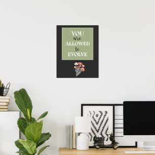 Du darfst dich weiterentwickeln   Moderne melancho Poster