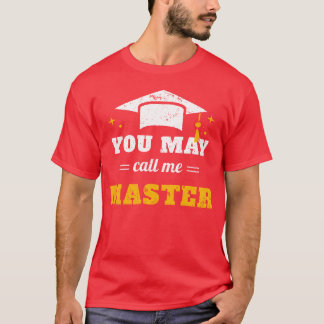 Du darfst mich Meister II lustig nennen T-Shirt