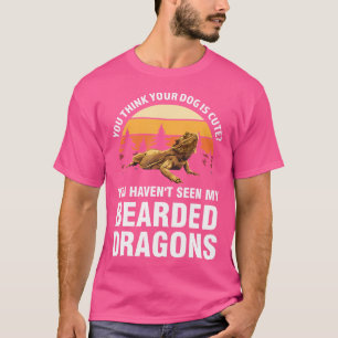 Du denkst, dein Hund ist Niedlich geblähte Drachen T-Shirt