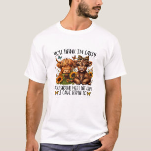 Du denkst, ich bin schüchtern, dass du das Mädchen T-Shirt
