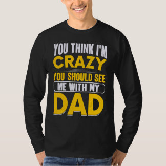 Du denkst ich bin verrückt, du solltest mich mit m T-Shirt