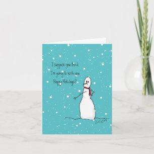 Du denkst, ich wünsche dir glückliche Ferien Feiertagskarte