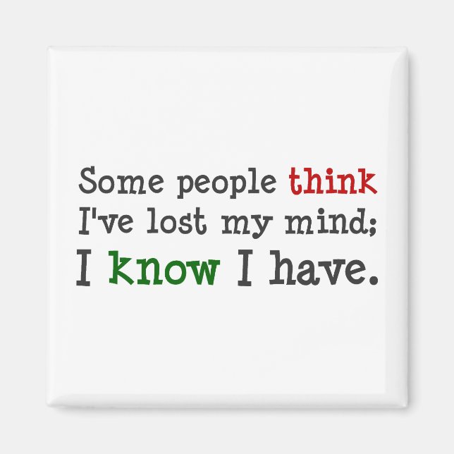 Du denkst nur, du wüsstest, was in meinem Kopf ist Magnet (Vorne)