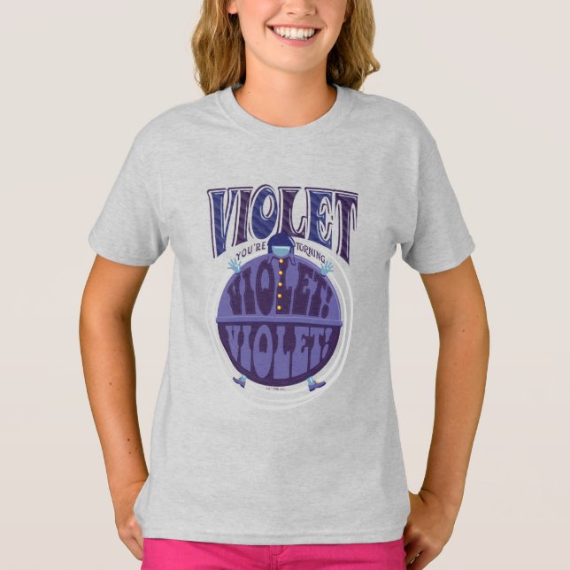 Du drehst Violet um, Violet! T-Shirt (Vorderseite)