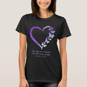 Du erinnerst dich vielleicht nicht, aber ich werde T-Shirt