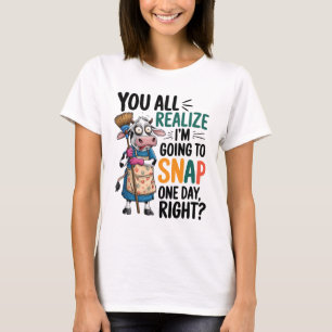 Du erkennst, dass ich eines Tages schnappe T-Shirt