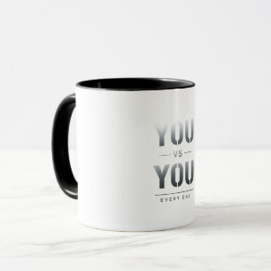 Du gegen Dich jeden Tag Fitness Motivation Diszi Tasse