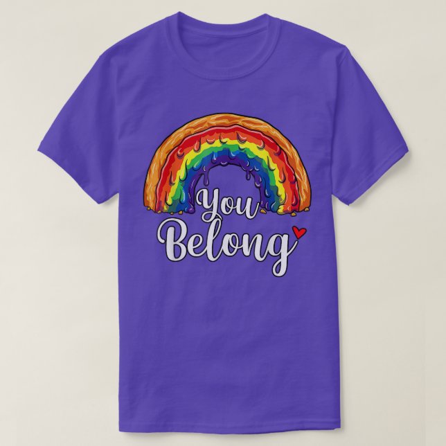 Du gehörst zu LGBT Pride Month Gay Bi Trans  T-Shirt (Design vorne)