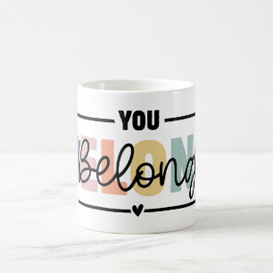 Du gehörst zur psychischen Gesundheit Zitat Kaffeetasse