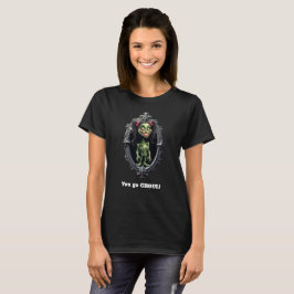 Du gehst Ghoul Lustiger Halloween Frauen-Empowerme T-Shirt