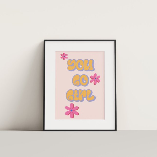 Du gehst zu Girl-farbiges Motivierend Poster (Von Creator hochgeladen)