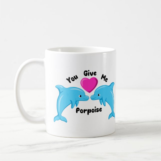 Du gibst mir Porpoise Tasse (Links)