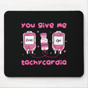 Du gibst mir Tachykardie Funny Rna Icu Nurse Valen Mousepad