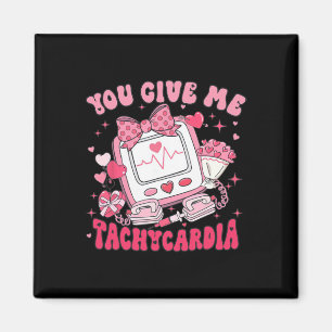 Du gibst mir Tachykardie Krankenschwester Valentin Magnet
