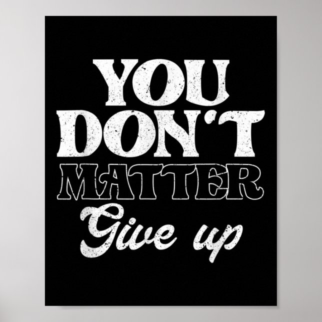 Du Gibst Nicht Auf _ Insrationsmotivation  Poster (Vorne)
