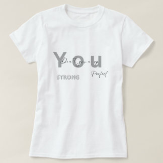 Du gibst nicht die perfekte, starke Basis auf T-Shirt