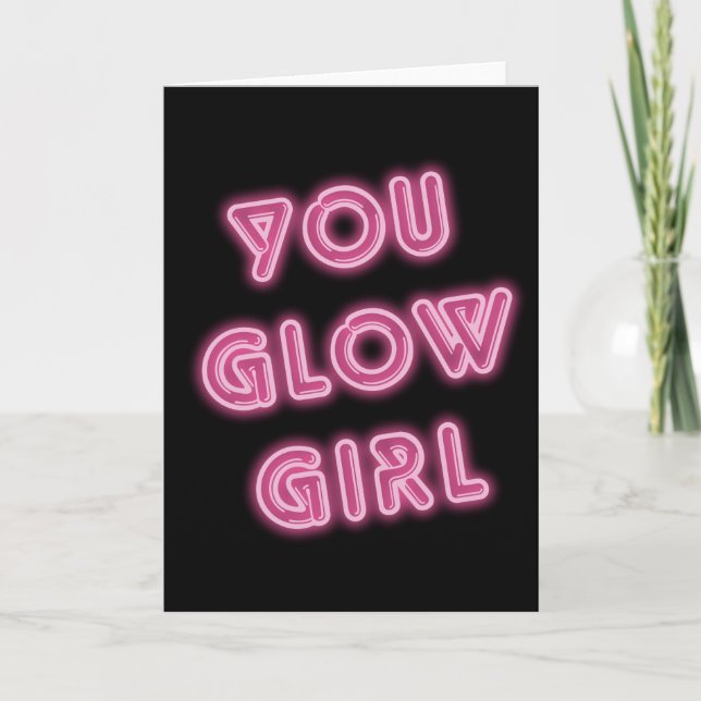 Du Glow Girl Neon Sign Geburtstag Karte (Vorderseite)