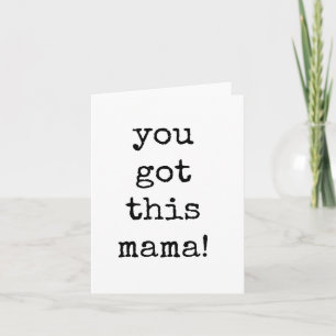 Du Got diese Mama, Maternity Verlass Card Karte