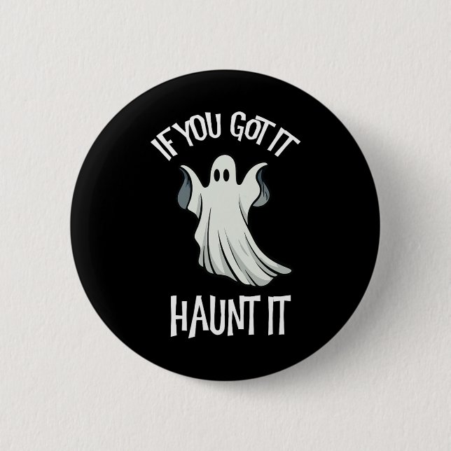 Du Got es hämmern es Halloween Ghost Kostüm Spooky Button (Vorderseite)