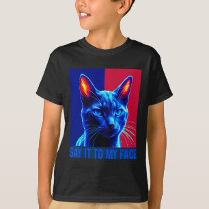 Du Got mir etwas, um es zu sagen T-Shirt