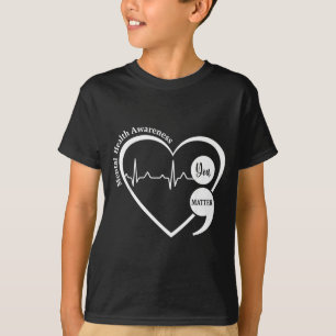 Du Grüne Herz Semikolon Bewusstsein für psychische T-Shirt