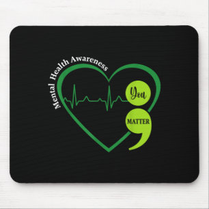 Du grünes Herz Semikolon Bewusstsein für psychisch Mousepad