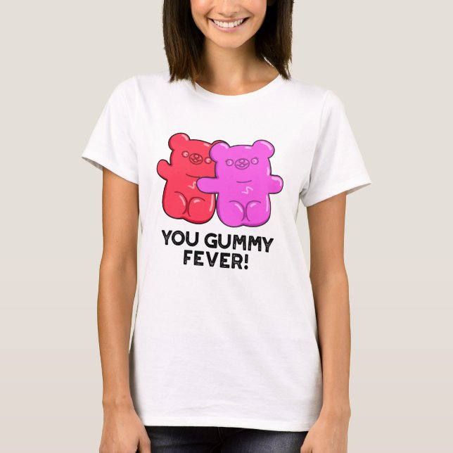 Du Gummy Fever Funny Candy Pub T-Shirt (Vorderseite)