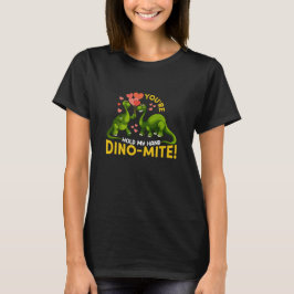 Du hältst meine Hand Dino-Mite. T-Shirt