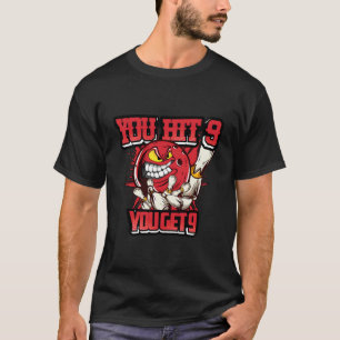 Du hast 9 erreicht - Funny Bowlers T-Shirt für Män