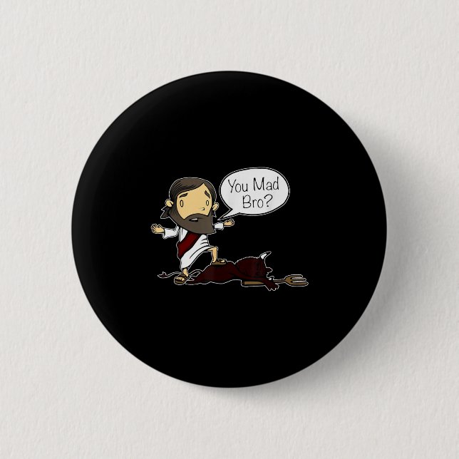 Du hast Bro lustigen Jesus Sprichwort Zitat für Ch Button (Vorderseite)