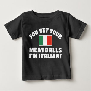 Du hast deine Fleischbällchen, ich bin Italiener Baby T-shirt