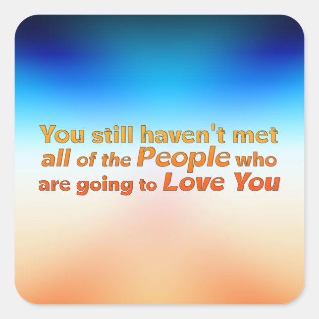 Du hast dich noch nicht kennengelernt... quadratischer aufkleber (Vorderseite)