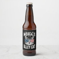 Du hast die Moral eines Witzes mit der Alley Cat