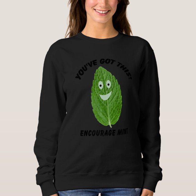 Du hast diese Ermutigung der Münze 1 Got Sweatshirt (Vorderseite)