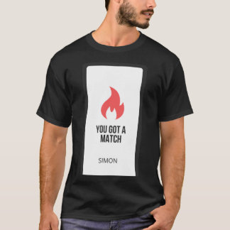 DU HAST EINE PASSUNG GOT. Tinder-Schwindler T-Shirt