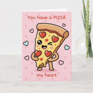 Du hast eine Pizza mein Herz — Pizza Wortspiel Val Feiertagskarte