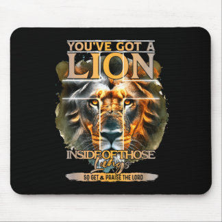 Du hast einen Löwen in diesen Lungen Lobet Mousepad