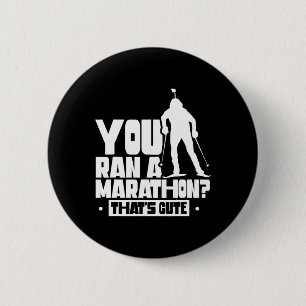 Du hast einen Marathon gemacht, der Niedliche Spor Button