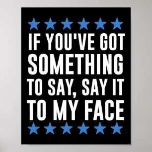 Du hast etwas zu sagen Kamala Harris Poster