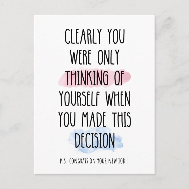 Du hast ganz klar nur an dich selbst gedacht postkarte (Vorderseite)