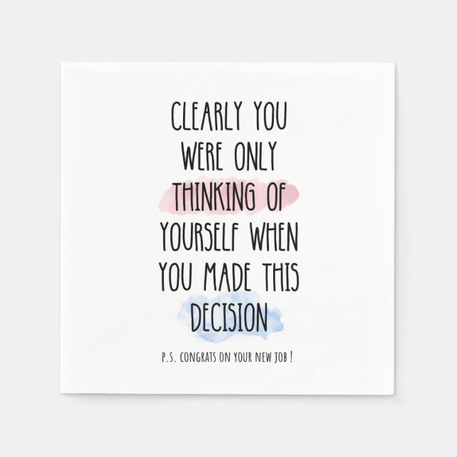 Du hast ganz klar nur an dich selbst gedacht serviette (Vorderseite)