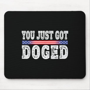 Du hast gerade Doged Funny Got z.B.e Dept Gov Effi Mousepad
