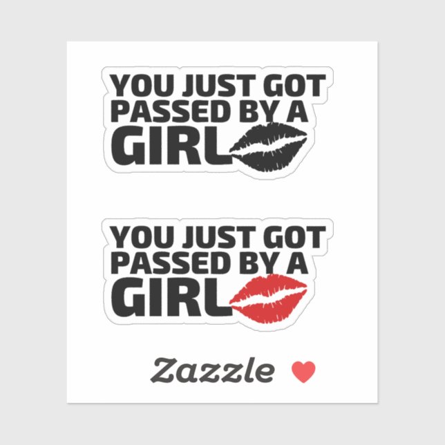 Du hast gerade von einem Mädchen Got Aufkleber (Blatt)